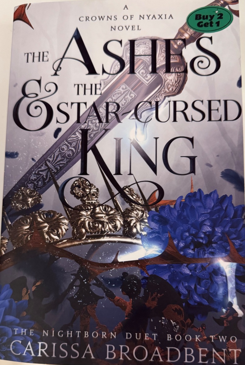 The Ashes and the Star-Cursed King — Carissa Broadbent